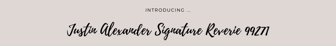Brides of Chester introduces Justin Alexander Signature Reverie 99271