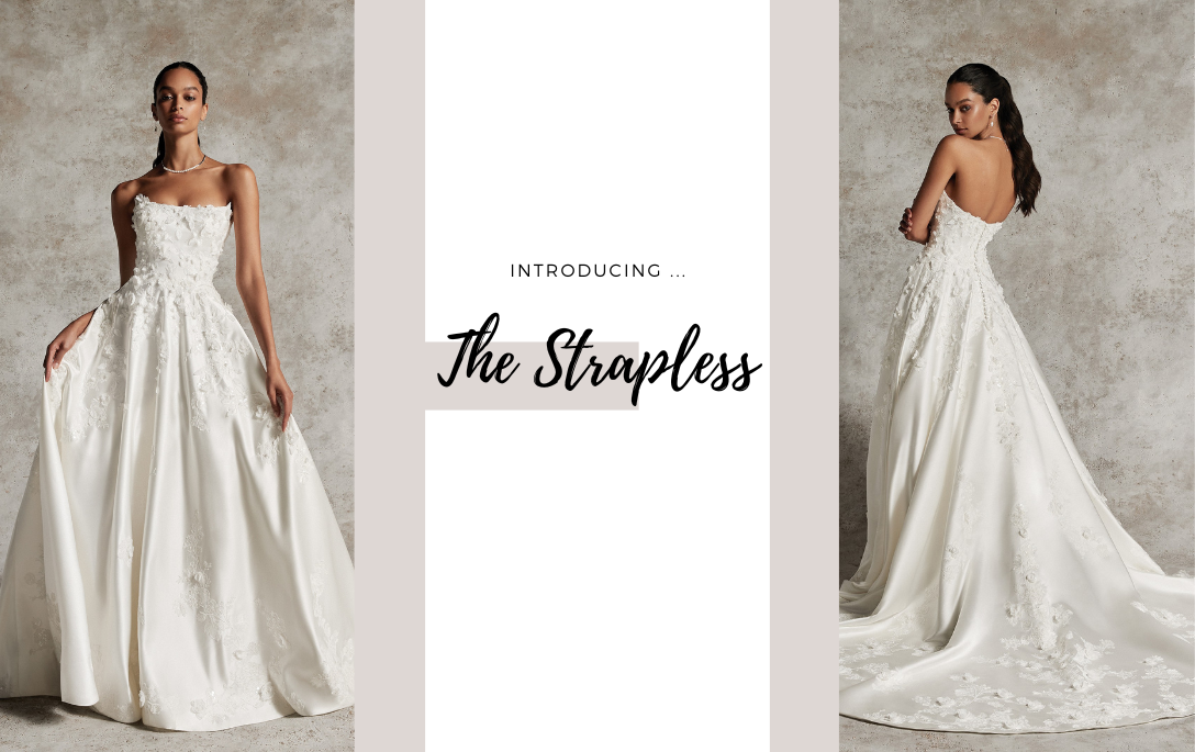 Brides of Chester introduces its Strapless Wedding Dress Collection